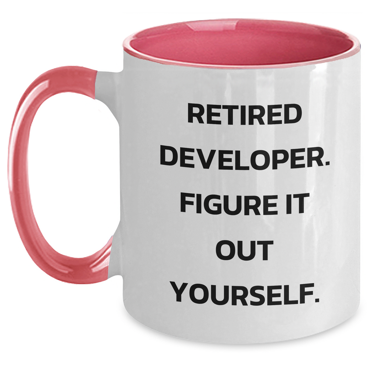 Funny Developer Gifts for Father's Day - 'Figure It Out Yourself.' Two Tone Coffee Mug - Main