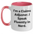 Funny Claims Adjuster Gifts from Men to Friends - I'm A Claims Adjuster. I Speak Fluently In genius. Two Tone Coffee Mug, Father's Day Unique Gifts - Main