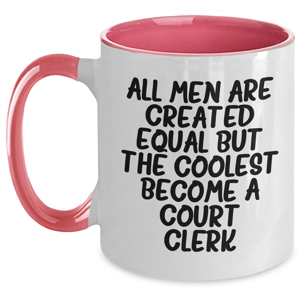 Funny Court Clerk Gifts, Court Clerk Two Tone Coffee Mug, Inspirational Quote, Mother's Day Unique Gifts from Friends, Gifts for Court Clerk - Main