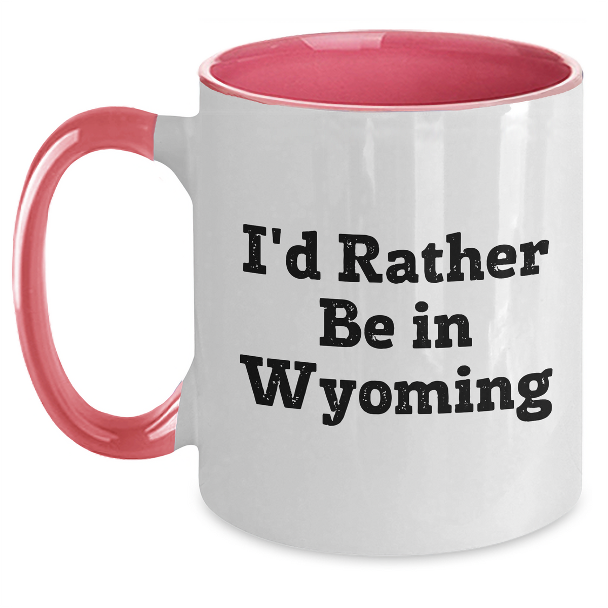 Wyoming Gifts from I'd Rather Be In Wyoming - Two Tone Coffee Mug for Dad's Special Day - Main