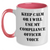 Funny Compliance Officer Gifts - Two Tone Coffee Mug for Mother's Day - 'Keep Calm Or I Will Use My Compliance Officer Voice' - Main