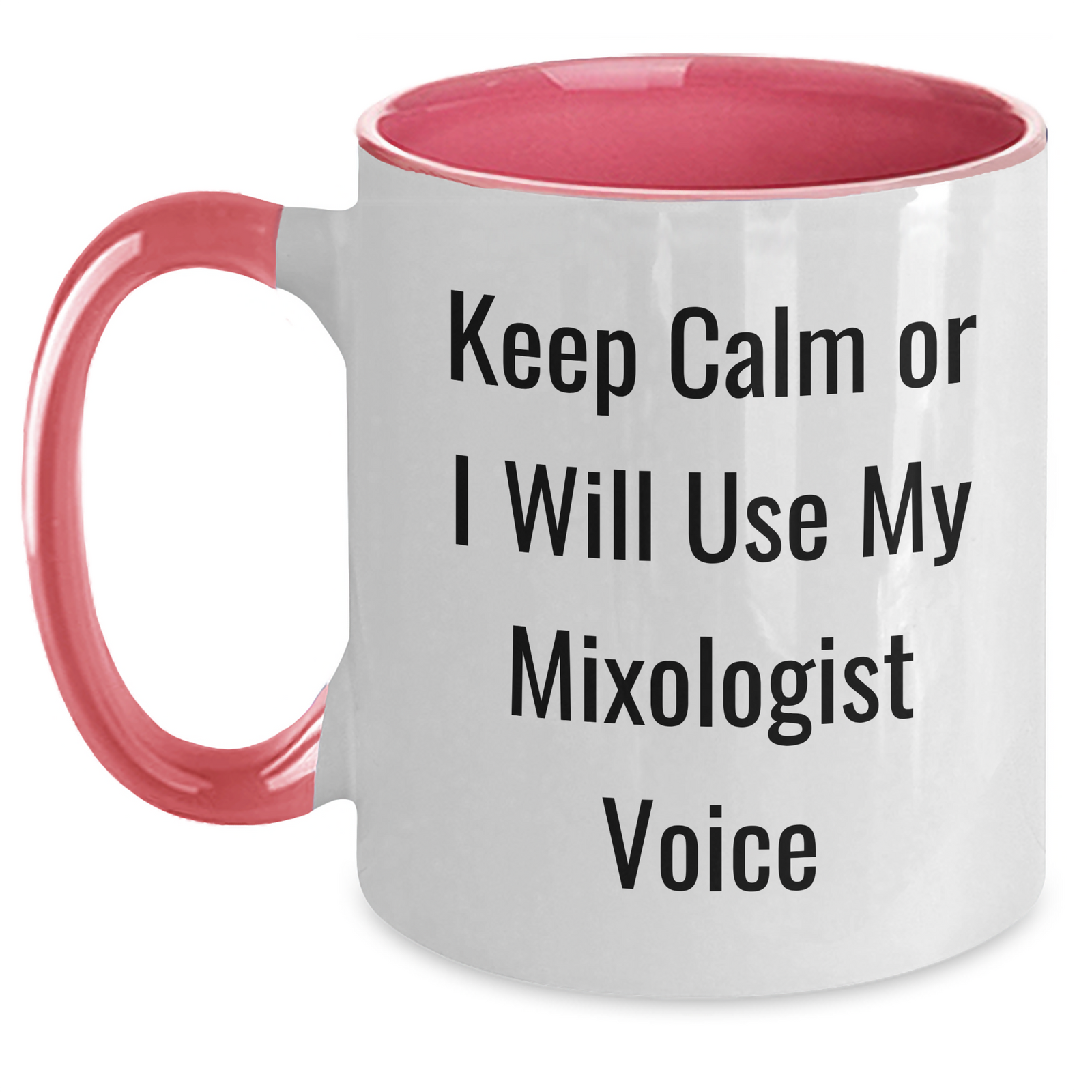 Funny Mixologist Gifts from Friends to Mixologists, Cute Two Tone Coffee Mugs for Mother's Day, Keep Calm Or I Will Use My Mixologist Voice, Gifts for Mixologists - Main