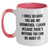 Funny Godmother Gifts from Men to Women, Unique Two Tone Coffee Mug for Mother's Day, I Smile Because You Are My Godmother, I Laugh Because There's Nothing You Can Do About It! - Godmother Mug - Main