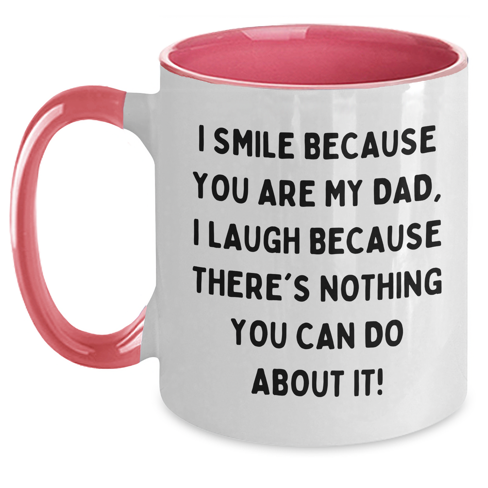 Funny Dad Gifts from Family - I Smile Because You Are My Dad, Two Tone Coffee Mug for Him on Father's Day - Main