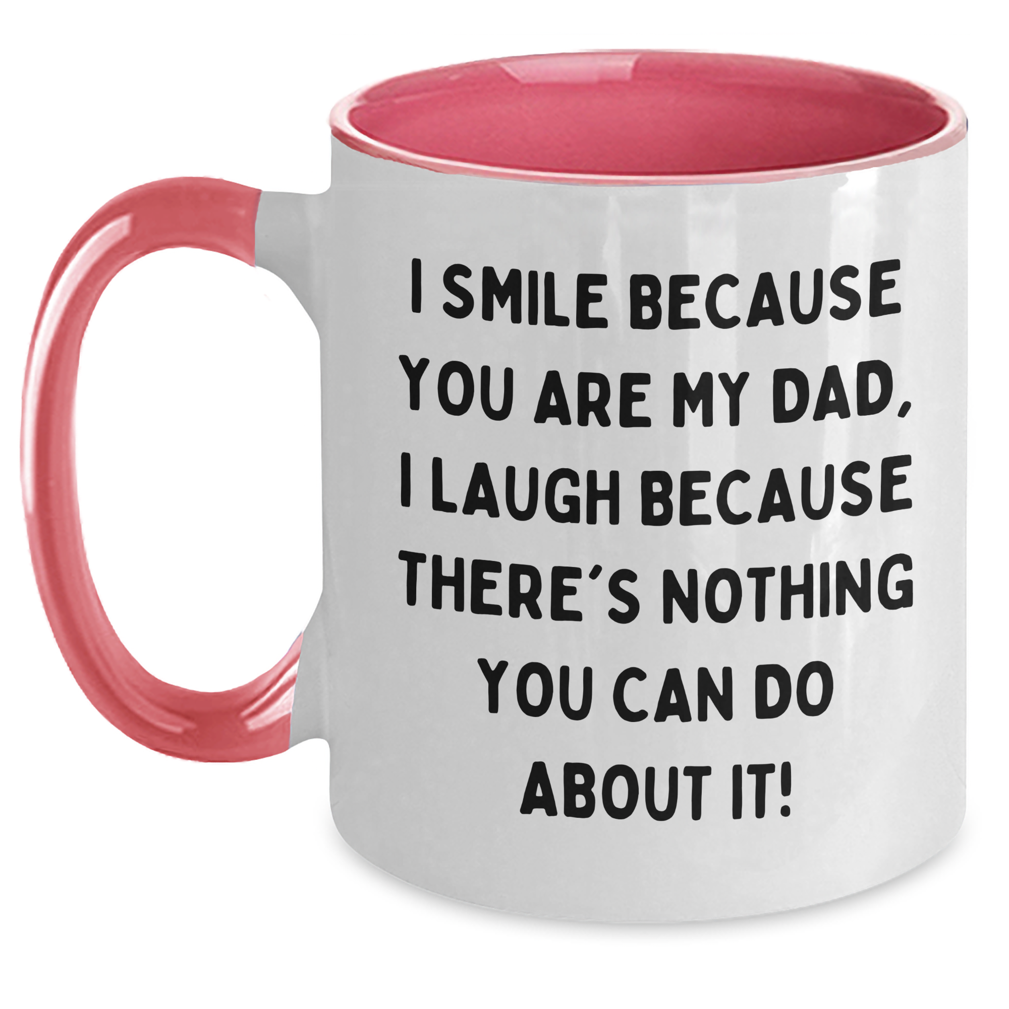 Funny Dad Gifts from Family - I Smile Because You Are My Dad, Two Tone Coffee Mug for Him on Father's Day - Main
