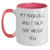 Ragdoll Cat Lovers Funny Mugs Gifts from Friends for Mother's Day - My Ragdoll And I Talk Shit About You - Main