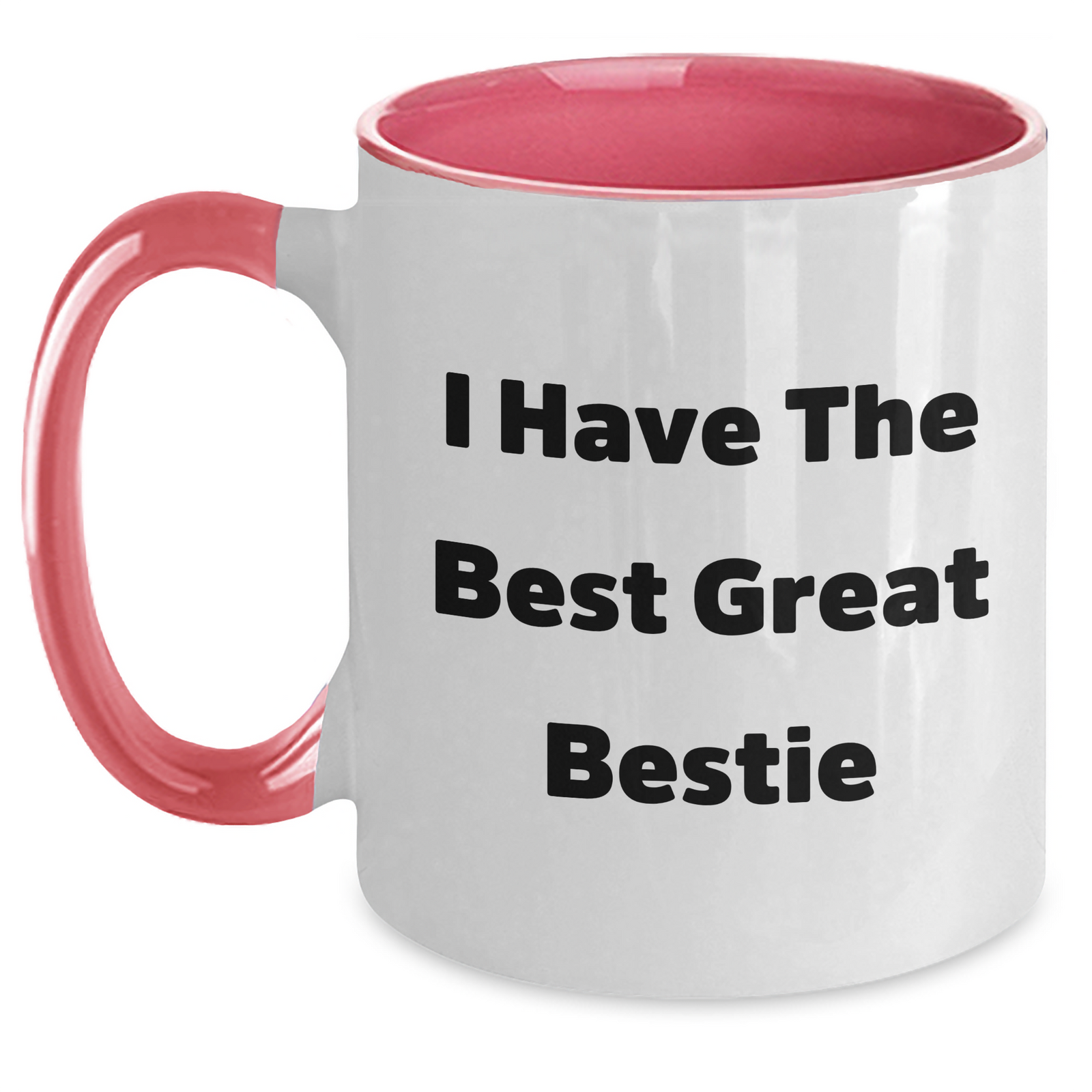 Funny Bestie Gifts from Friends, Unique Two Tone Coffee Mugs with I Have The Best Great Bestie Quote, Perfect for Mother's Day - Main