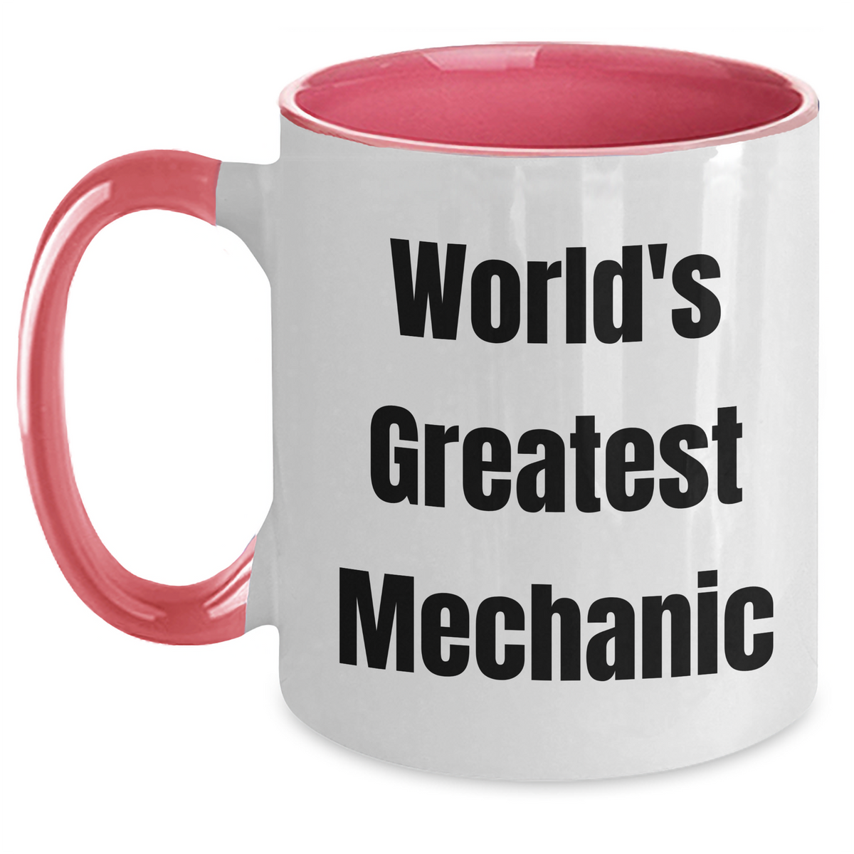 Funny Mechanic Gifts from Men for World's Greatest Mechanic - Two Tone Coffee Mug for Mother's Day - Main