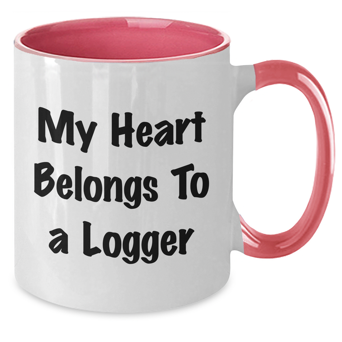 Funny Logger Gifts, My Heart Belongs To A Logger, Two Tone Coffee Mug, Unique Gifts from Men, Gifts for Logger - Additional