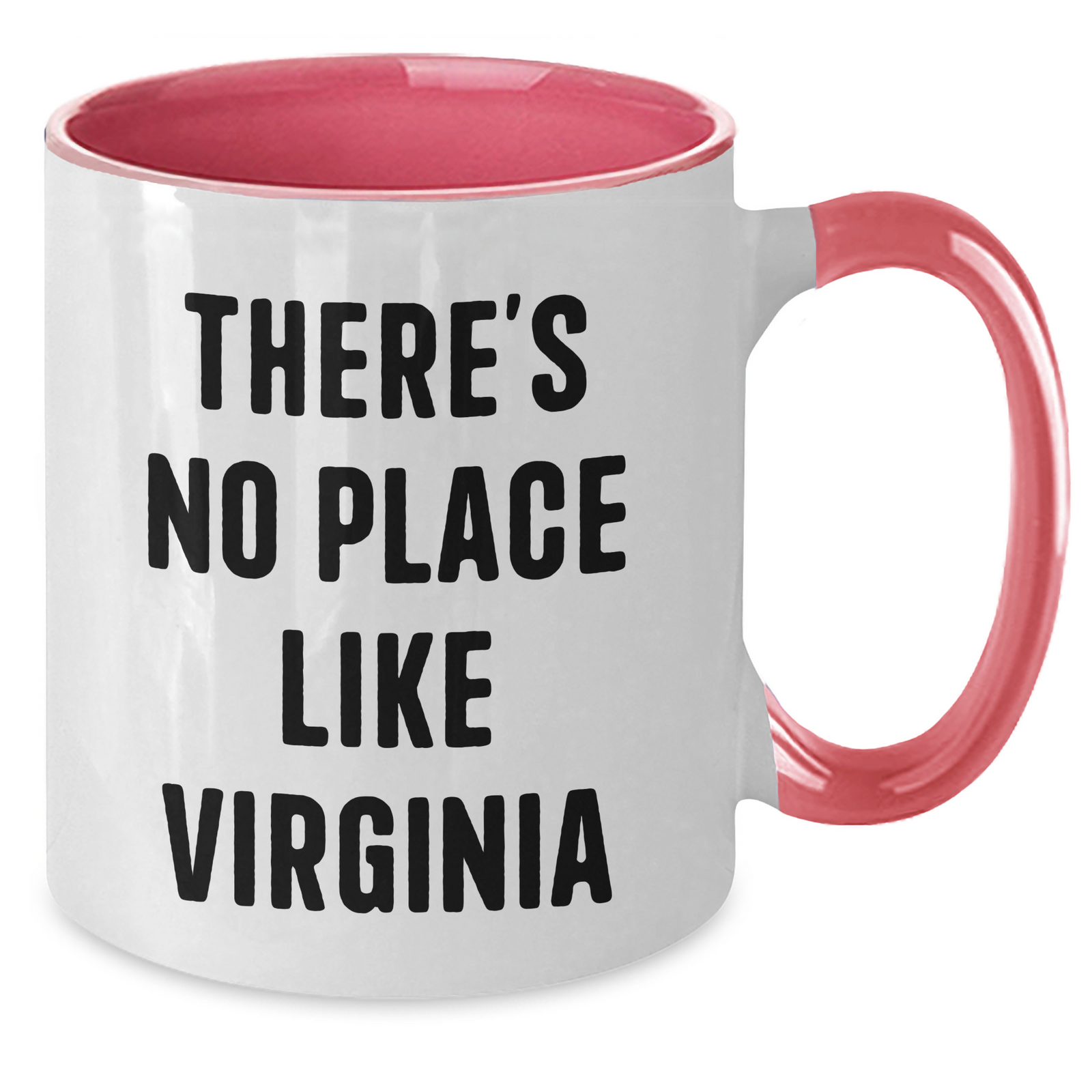 Funny Virginia Gifts for Men from Friends - Two Tone Coffee Mug, 'There's No Place Like' Quote, Father's Day Unique Gifts - Additional