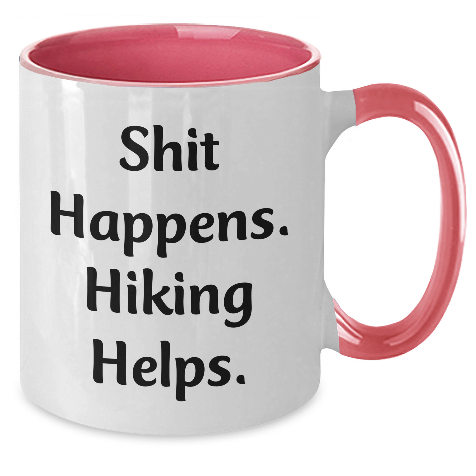 Hiking Humor Gifts for Men - Funny Two Tone Coffee Mug - Shit Happens. Hiking Helps. - Father's Day Unique Gifts from Friends - Additional
