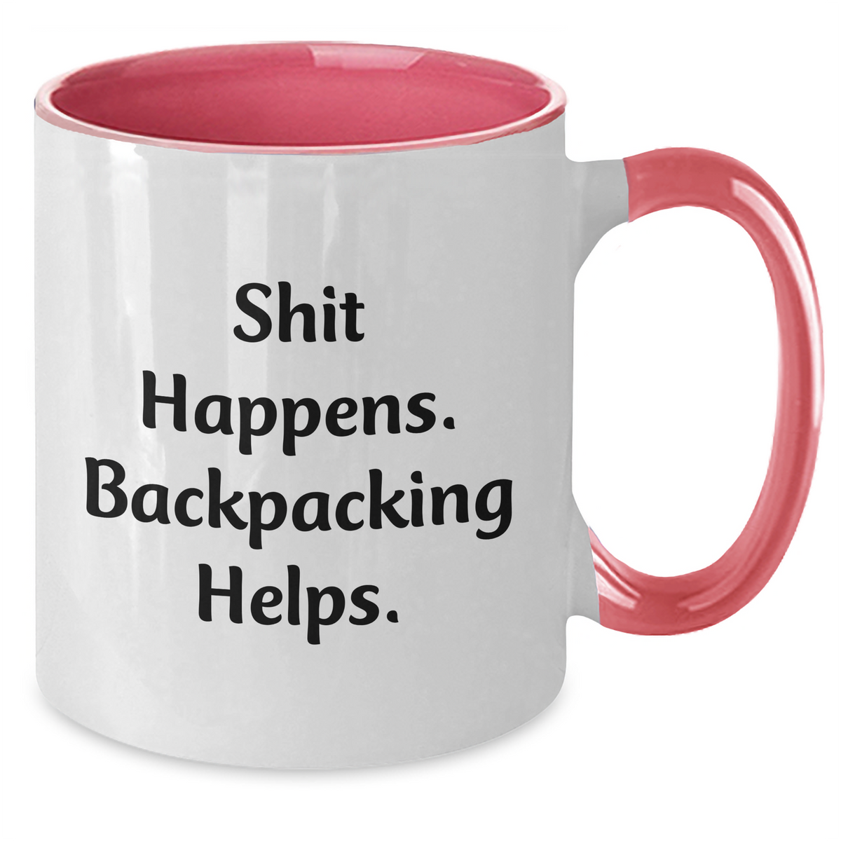Funny Backpacking Gifts for Men - Shit Happens. Backpacking Helps. Two Tone Coffee Mug, Gifts from Friends and Family for Father's Day - Additional