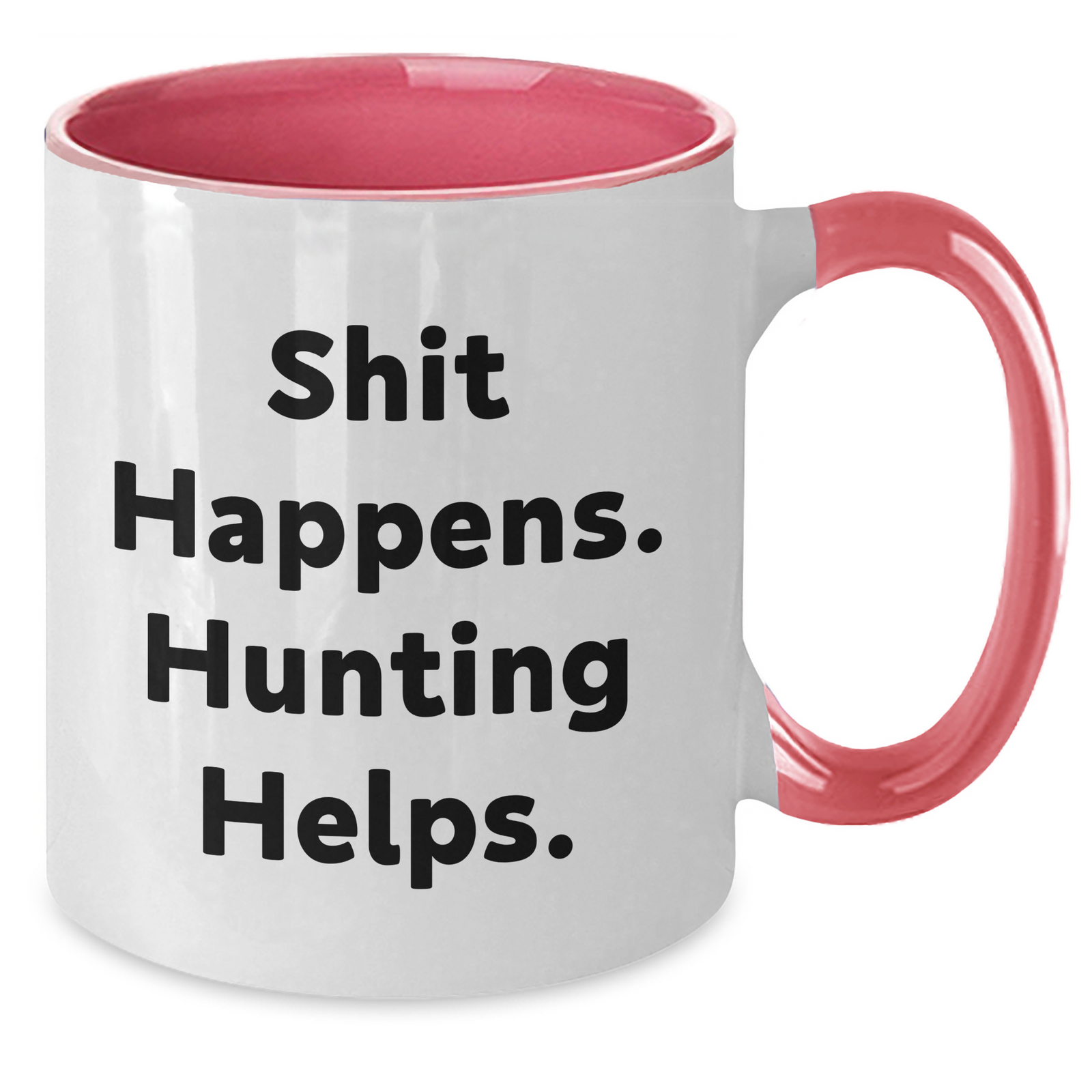 Funny Hunting Quotes Two Tone Coffee Mugs Gifts from Dad to Hunting Men, Father's Day Unique Hunting Gifts, Shit Happens Hunting Helps - Additional
