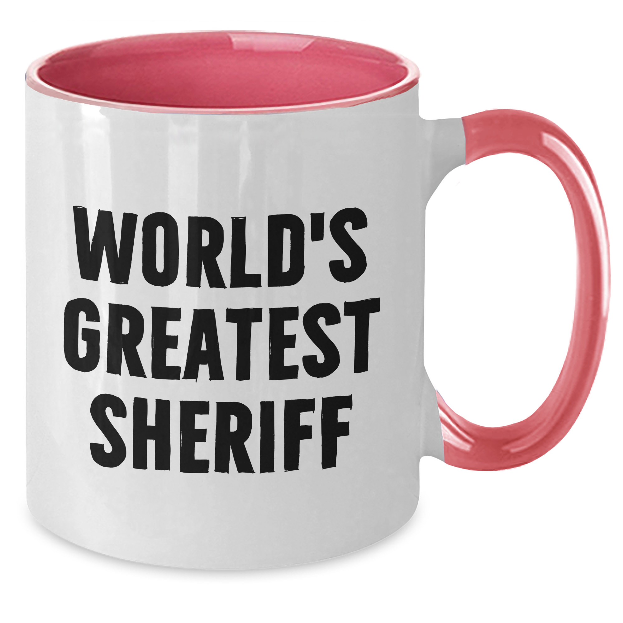 Funny Sheriff Quote Two Tone Coffee Mugs, Gifts from Friends or Family to Sheriff on Mother's Day, Unique Sheriff Sheriff Gifts - Additional