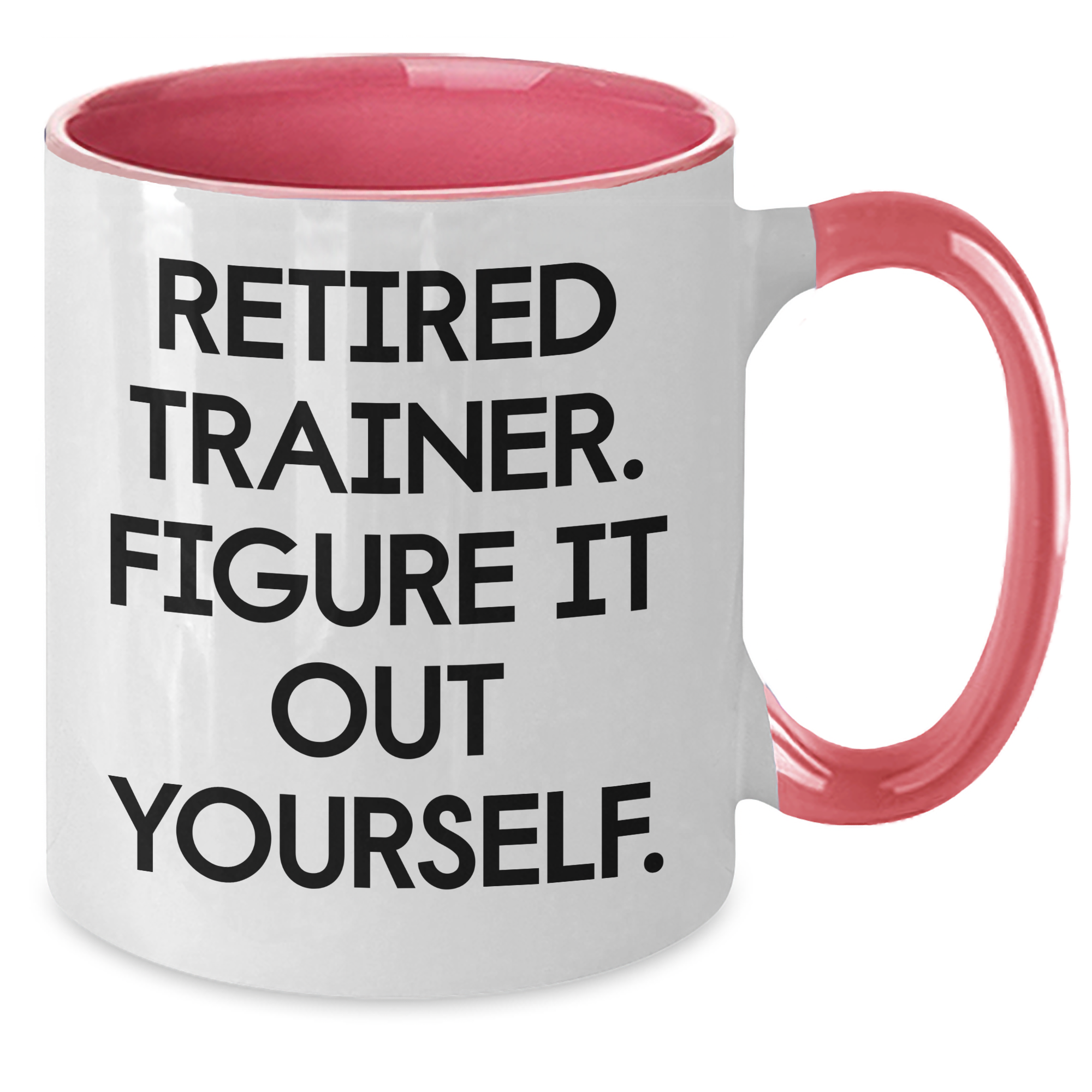Funny Trainer Gifts, 'Retired Trainer. Figure It Out Yourself.' Two Tone Coffee Mug for Men, Gifts from Coworkers to Family, Perfect for Father's Day - Additional