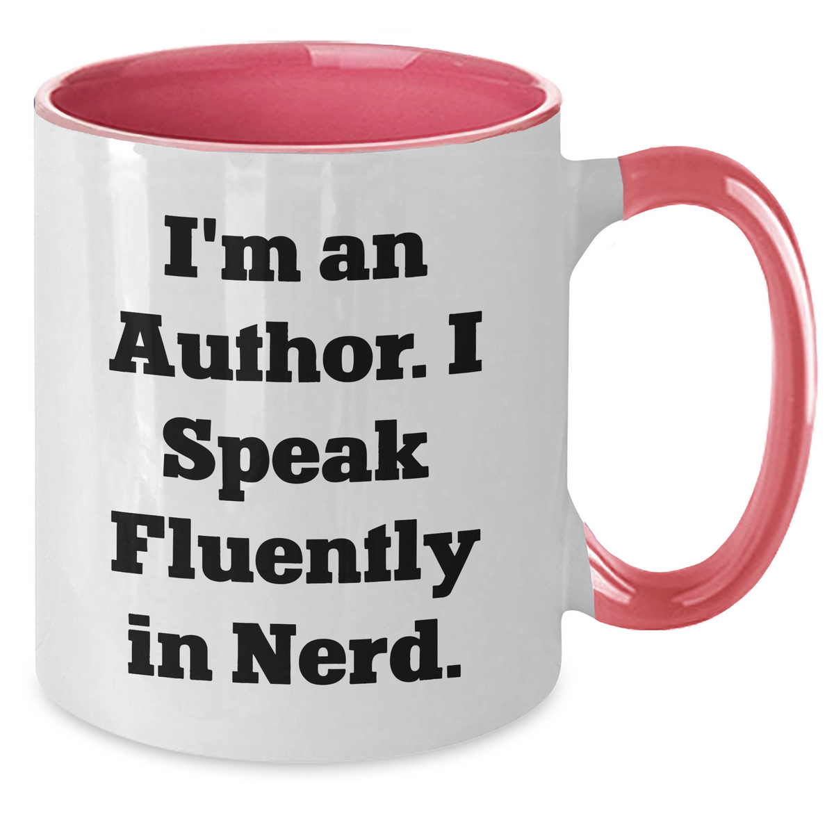 Author's Funny Quote Two Tone Coffee Mugs, Gifts from Men to Author, Unique Father's Day Unique Gifts, I'm An Author. I Speak Fluently In genius. - Additional