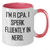 Funny CPA Gifts from Friends for Men's Father's Day - I'm A Cpa. I Speak Fluently In genius. Two Tone Coffee Mug - Additional
