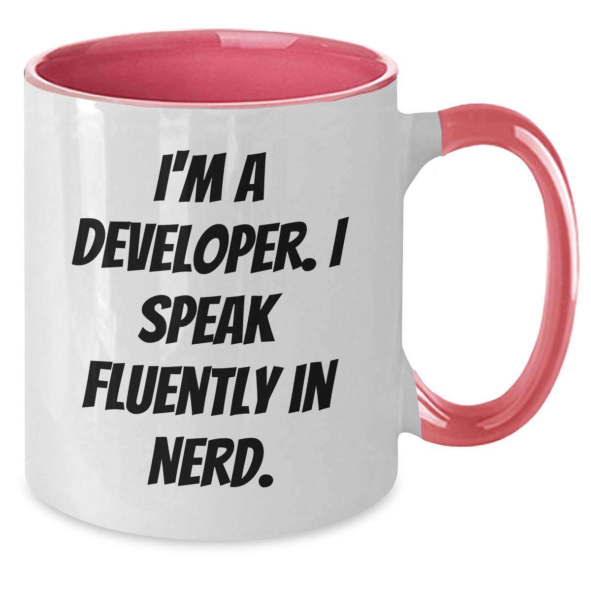 Funny Developer Gifts for Dad - I'm A Developer. I Speak Fluently In genius. Two Tone Coffee Mug, Black and White, Red and White, Navy and White, Pink and White (11oz) - Additional