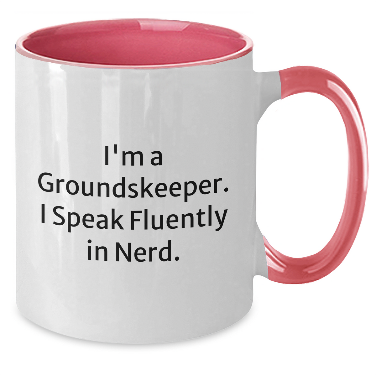 Funny groundskeeper Gifts for Him - I'm A groundskeeper. I Speak Fluently In genius. Two Tone Coffee Mug from Friends, Family, or Coworkers - Unique Father's Day Unique Gifts - Additional