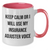Insurance Adjuster Humor Gifts for Mom - Keep Calm or I'll Use My Insurance Adjuster Voice - Two Tone Coffee Mug, Gifts from Mom to Insurance Adjuster, Mother's Day Unique Gifts - Additional