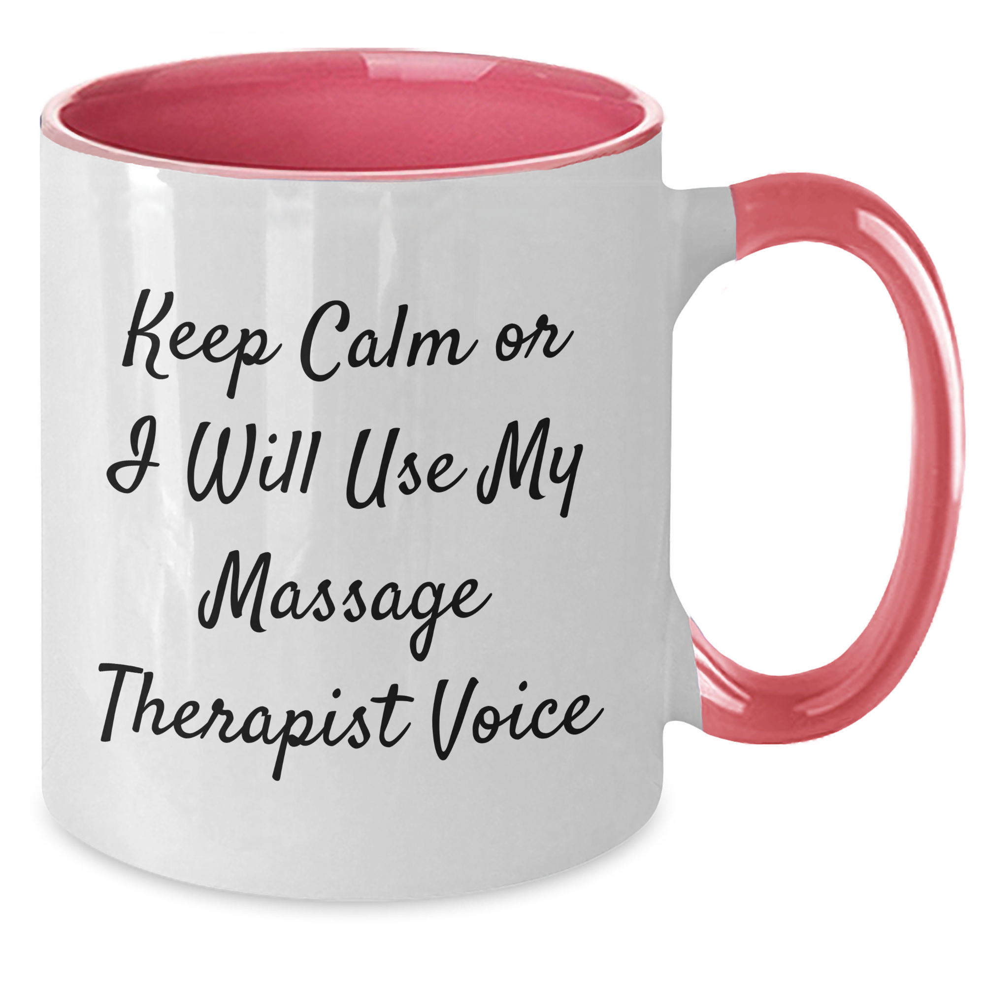 Massage Therapist Humor Two Tone Coffee Mug, Gifts from Friends for Him, Unique Father's Day Unique Gifts, Keep Calm Or I Will Use My Massage Therapist Voice - Additional