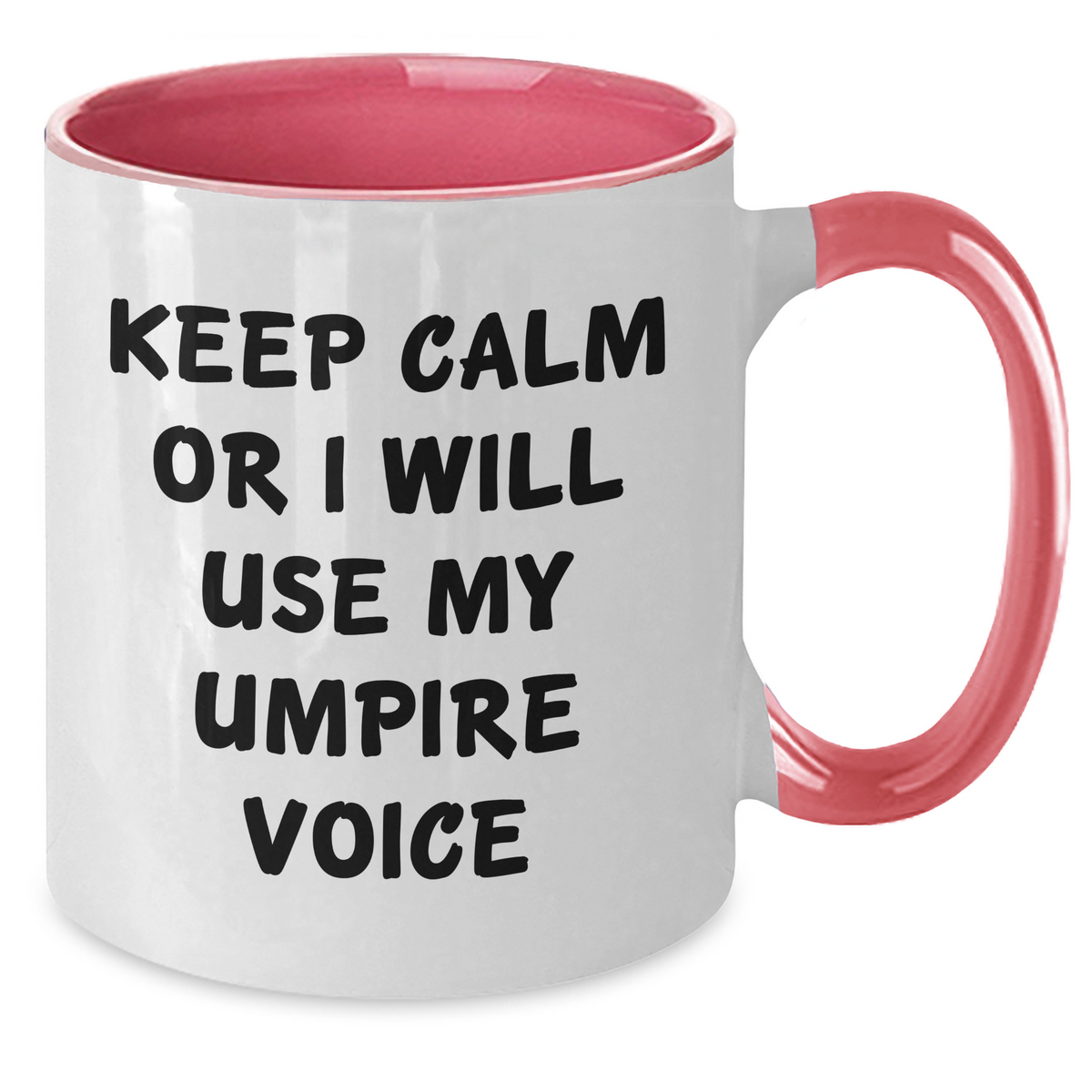 Funny Umpire Gifts for Mom - Keep Calm Or I Will Use My Umpire Voice, Two Tone Ceramic Coffee Mugs from Friends, Family, or Coworkers - Unique Mother's Day Unique Gifts - Additional