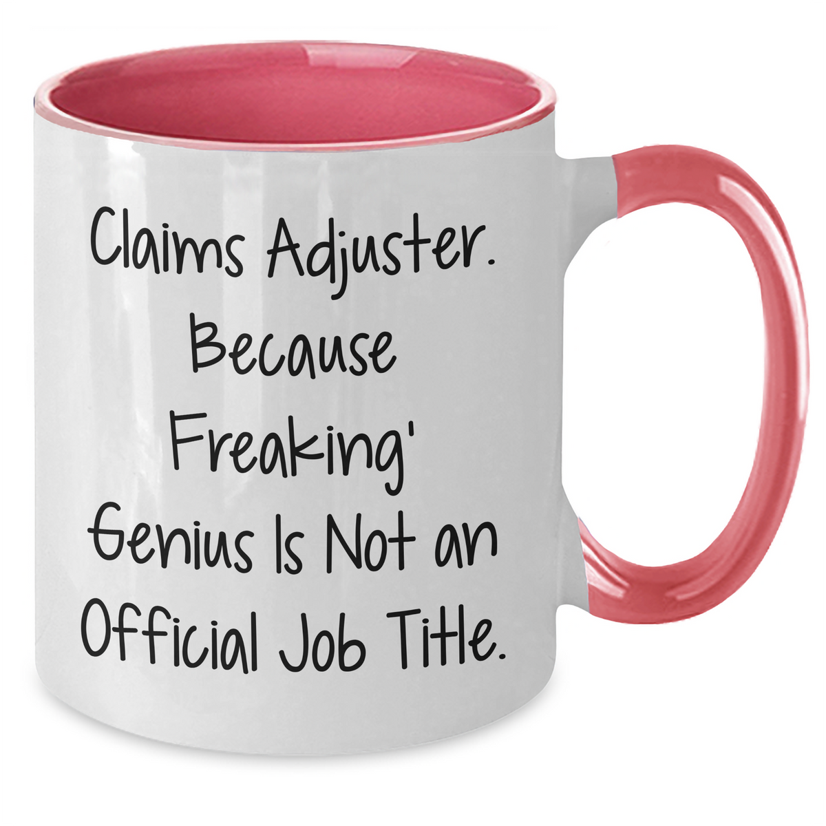 Funny Claims Adjuster Gifts for Him - Two Tone Coffee Mug, Because Freaking' genius Is Not An Official Job Title., Perfect for Father's Day from Family, Friends, or Coworkers - Additional