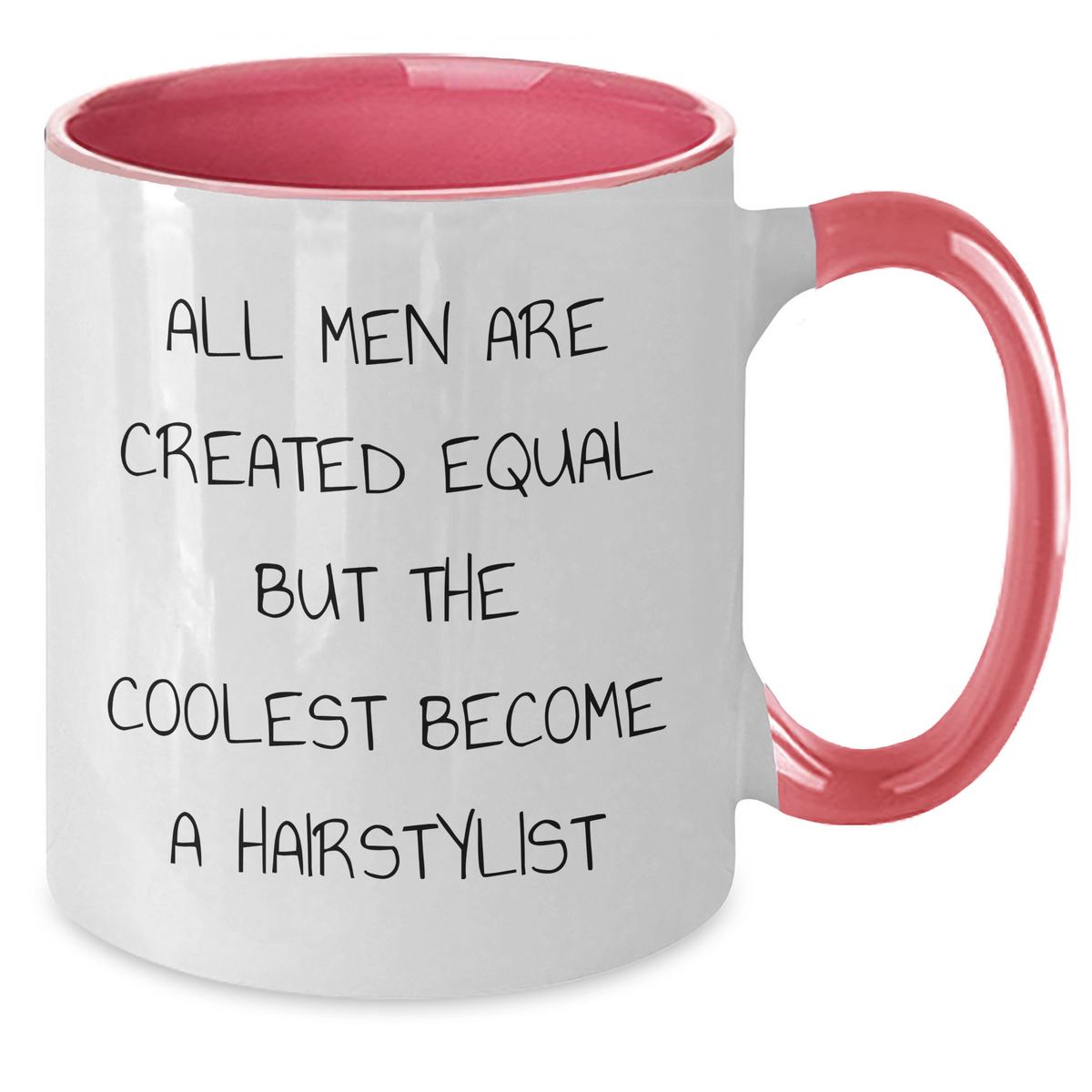 Funny Hairstylist Gifts for Men, Unique Two Tone Coffee Mug with 'All Men Are Created Equal But The Coolest Become A Hairstylist' Quote, Father's Day Unique Gifts from Family - Additional