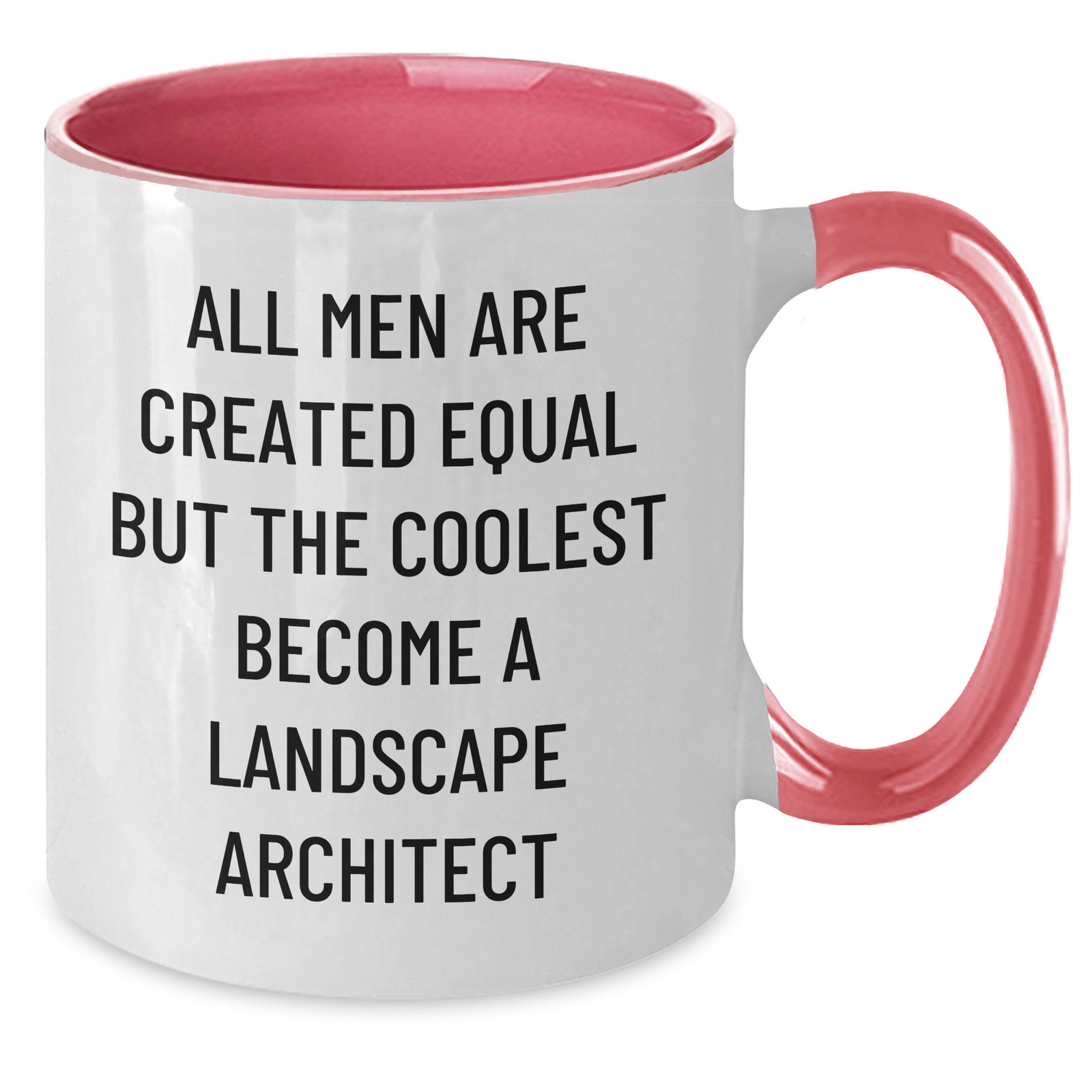 Funny Landscape Architect Gifts from Men to Friends - All Men Are Created Equal But The Coolest Become A Landscape Architect, Two Tone Coffee Mug, Father's Day Unique - Additional