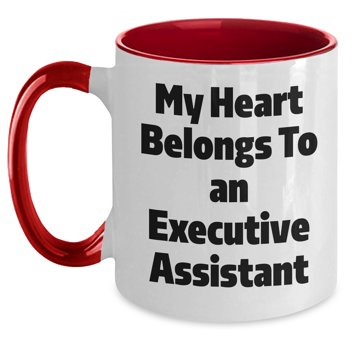 Funny Executive Assistant Gifts from Friends, Coworkers, or Family - My Heart Belongs To An Executive Assistant Two Tone Coffee Mug for Men or Women on Father's Day - Main