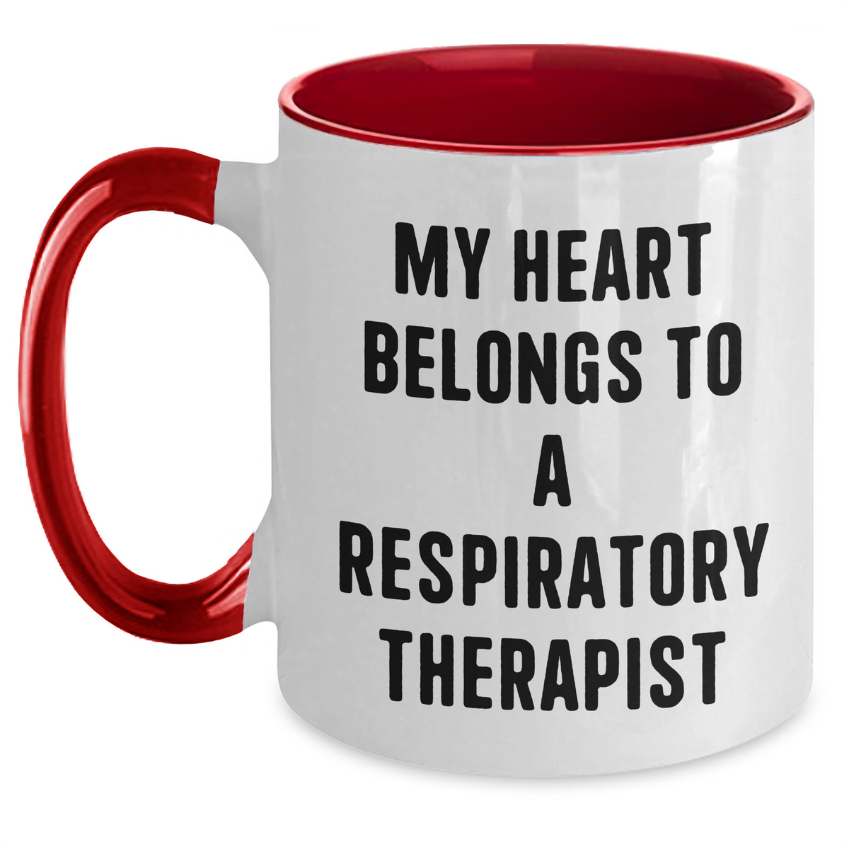 Funny Respiratory Therapist Gifts from Friends, Coworkers, Family - My Heart Belongs To A Respiratory Therapist Two Tone Coffee Mug for Him, Her, Men, Women, Father's Day Unique Gifts - Main