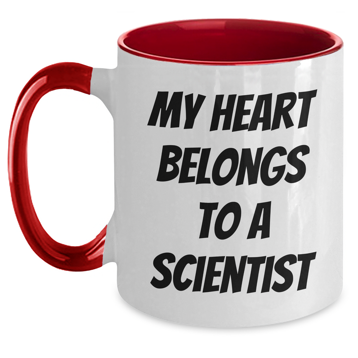 Funny Scientist Gifts from Men to Scientist Friends - My Heart Belongs To A Scientist Two Tone Coffee Mug, Father's Day Unique Gifts - Main