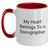 Funny Sonographer Gifts from Men for Father's Day - My Heart Belongs To A Sonographer Two Tone Coffee Mug, Black and White, Red and White, Navy and White, Pink and White - Main
