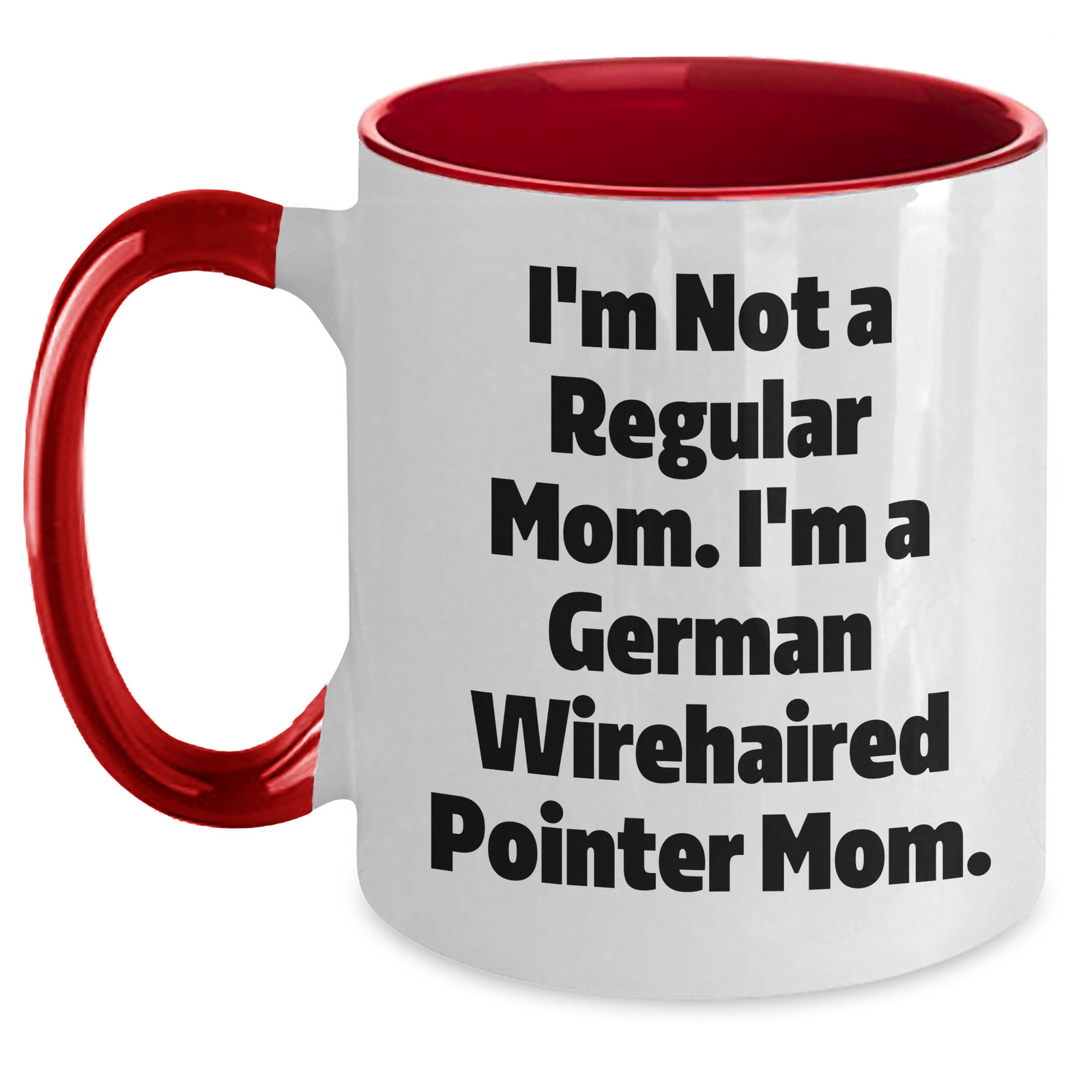 German Wirehaired Pointer Dog Mom Funny Gifts from Men, Gifts for German Wirehaired Pointer Dog Lovers, Two Tone Coffee Mug for Father's Day, Unique Inspiration - Main