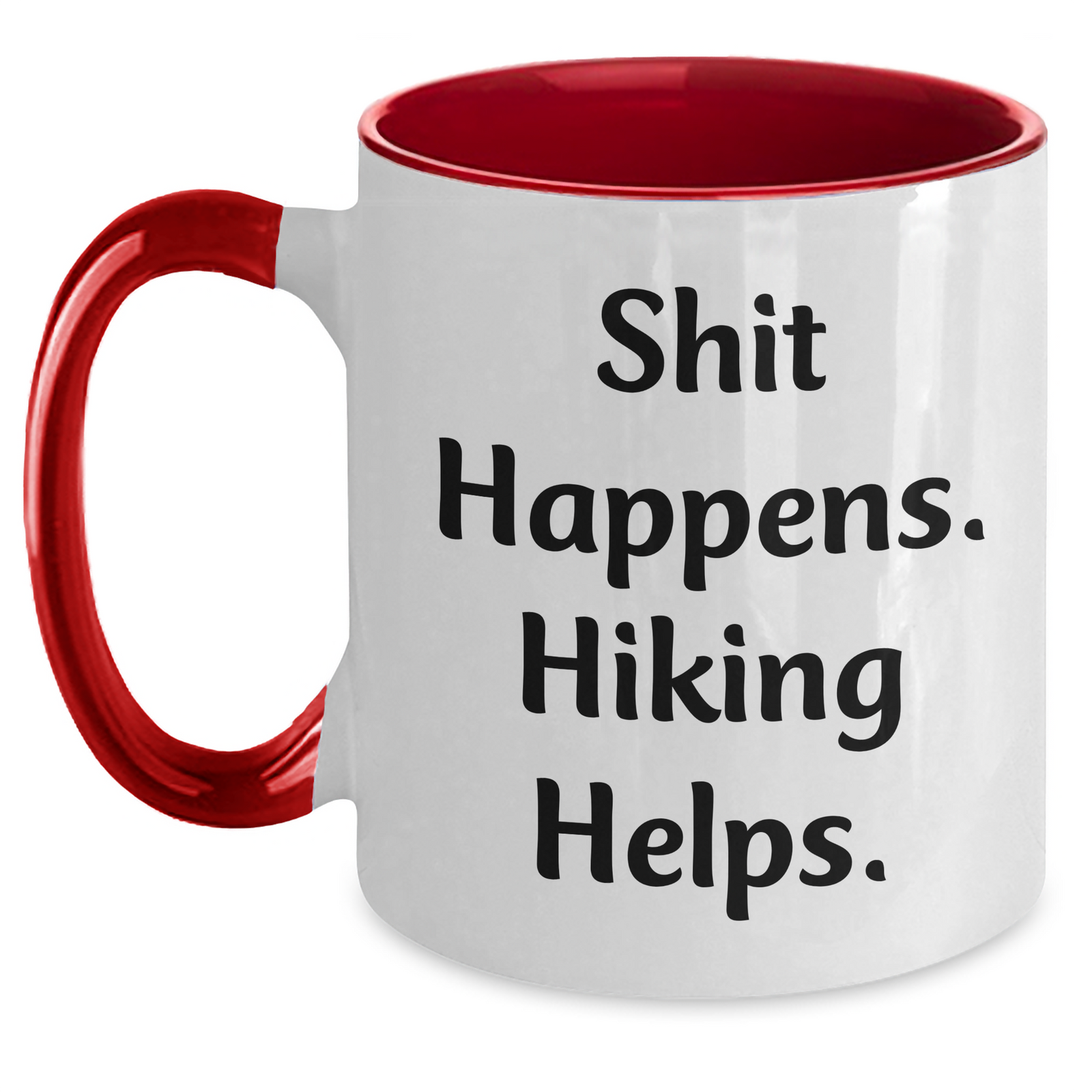 Hiking Humor Gifts for Men - Funny Two Tone Coffee Mug - Shit Happens. Hiking Helps. - Father's Day Unique Gifts from Friends - Main