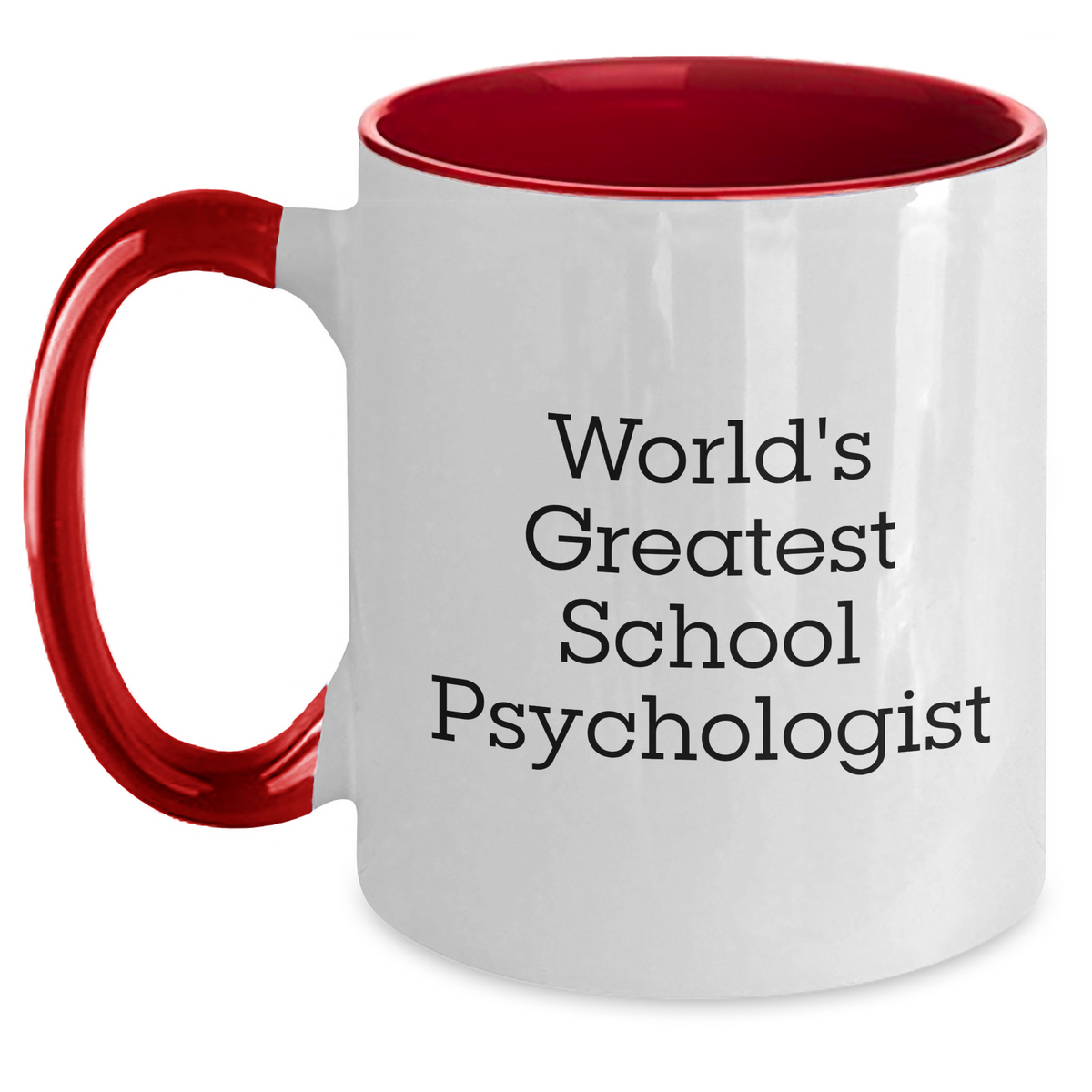 Funny School Psychologist Gifts, World's Greatest Quote, Two Tone Coffee Mug for Father's Day, Gifts from Mom - Main