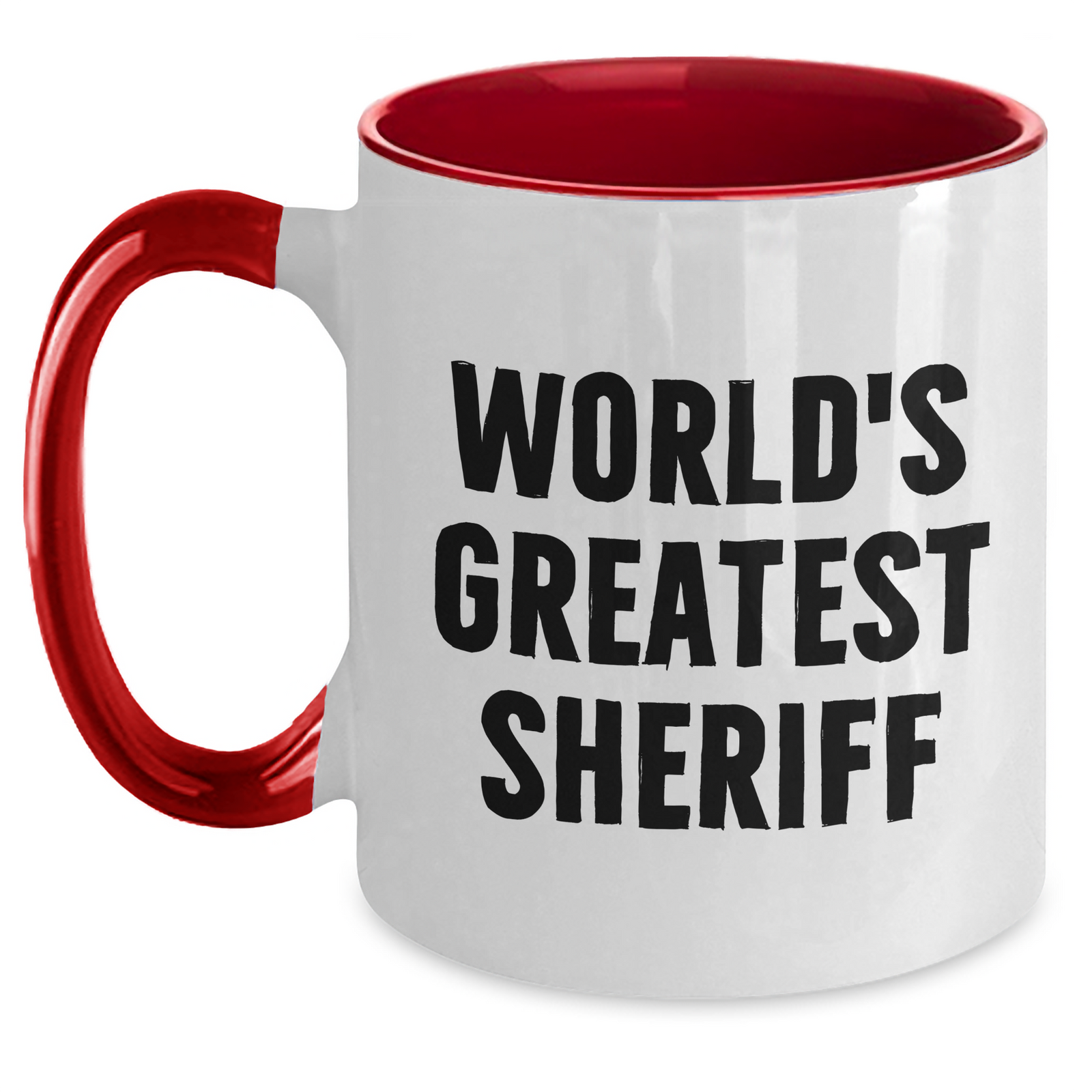 Funny Sheriff Quote Two Tone Coffee Mugs, Gifts from Friends or Family to Sheriff on Mother's Day, Unique Sheriff Sheriff Gifts - Main