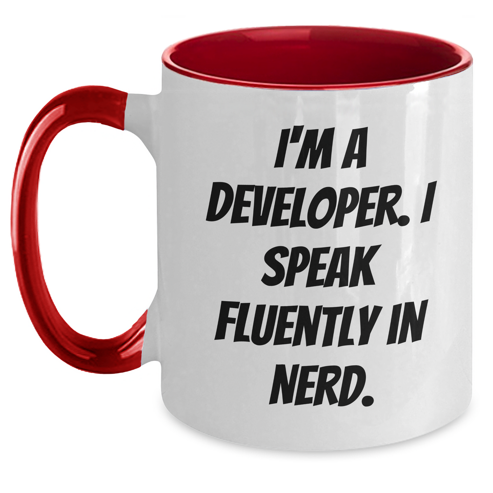 Funny Developer Gifts for Dad - I'm A Developer. I Speak Fluently In genius. Two Tone Coffee Mug, Black and White, Red and White, Navy and White, Pink and White (11oz) - Main