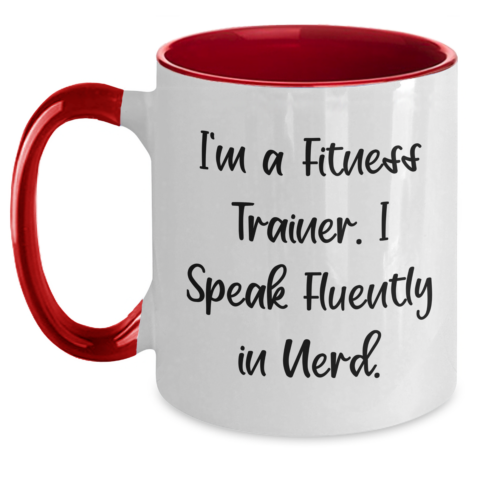 Fitness Trainer Humor Gifts from Men, Unique Father's Day Unique Gifts for Fitness Trainer, I'm A Fitness Trainer. I Speak Fluently In genius., Two Tone Coffee Mug - Main