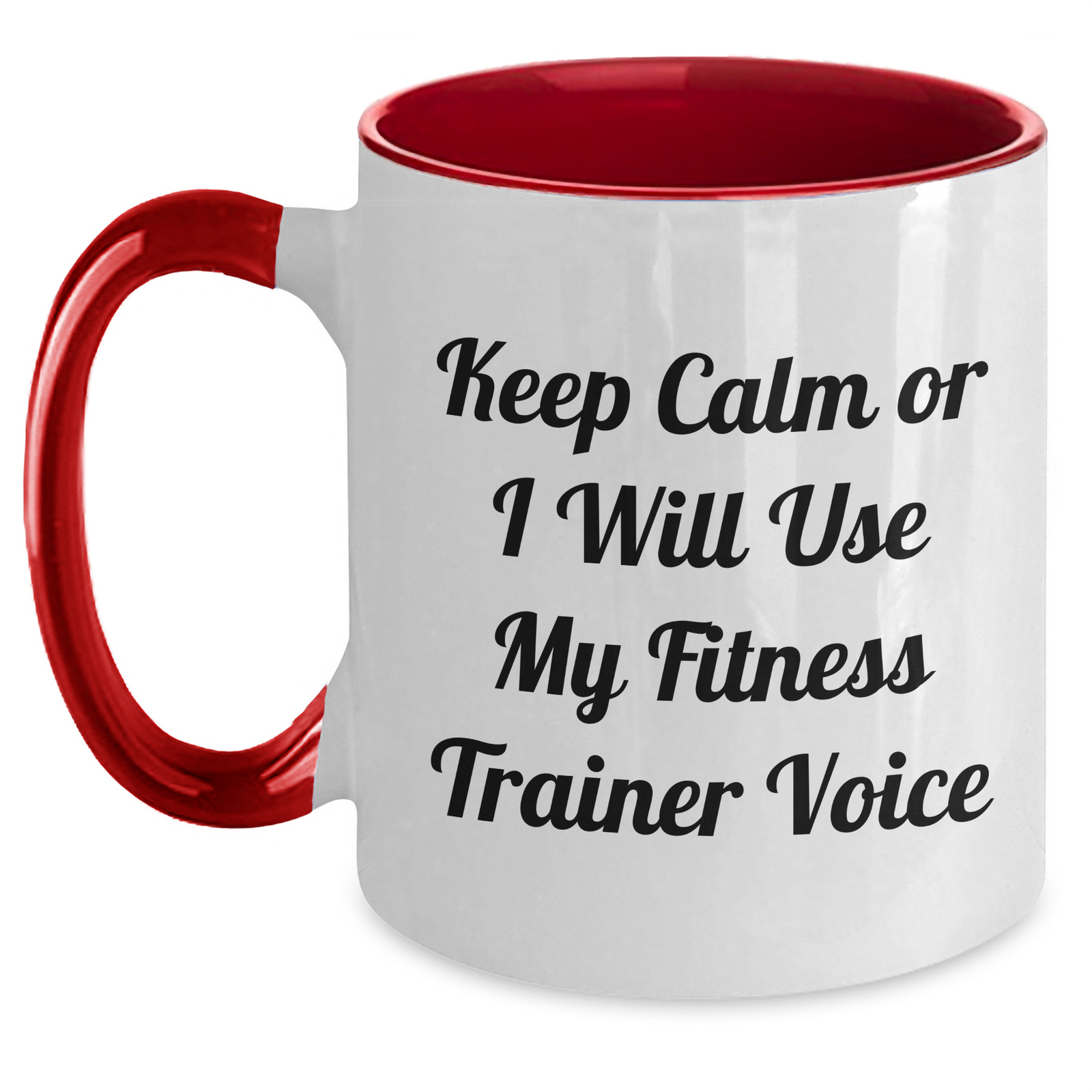 Funny Fitness Trainer Gifts from Friends for Mom's Special Day - Keep Calm Or I Will Use My Fitness Trainer Voice Two Tone Coffee Mug - Main