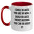 Funny Mum Gifts from Men to Mum, I Smile Because You Are My Mum, Two Tone Coffee Mug for Mother's Day - Main