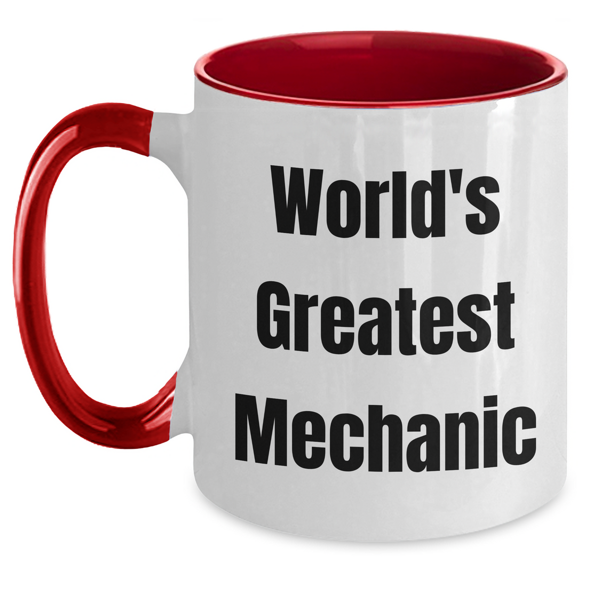 Funny Mechanic Gifts from Men for World's Greatest Mechanic - Two Tone Coffee Mug for Mother's Day - Main
