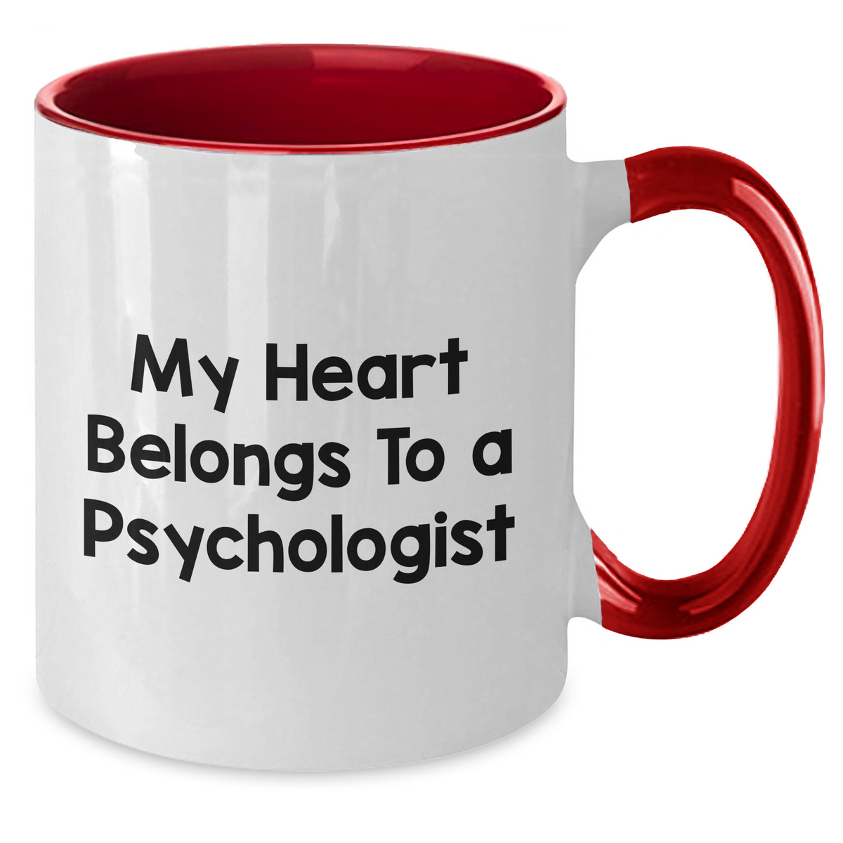 Funny Psychologist Gifts, My Heart Belongs To A Psychologist Two Tone Coffee Mug, Gifts from Men to Psychologists for Father's Day - Additional
