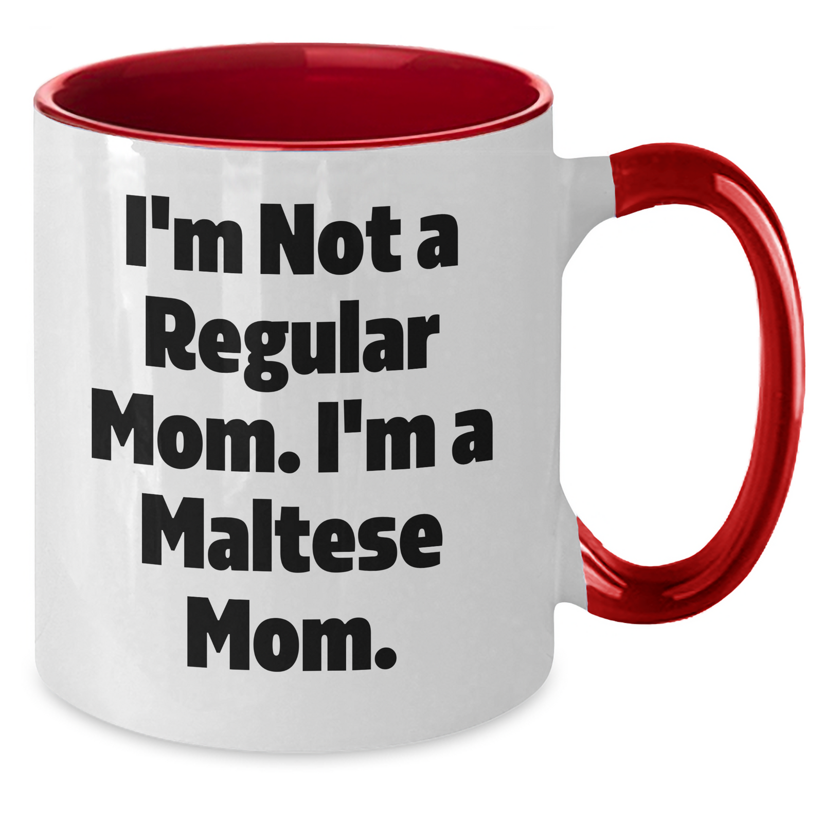Funny Maltese Dog Mom Gifts for Dad - I'm Not A Regular Mom. I'm A Maltese Mom. Two Tone Coffee Mug, Father's Day Unique Presents from Friends, Family, Coworkers - Additional