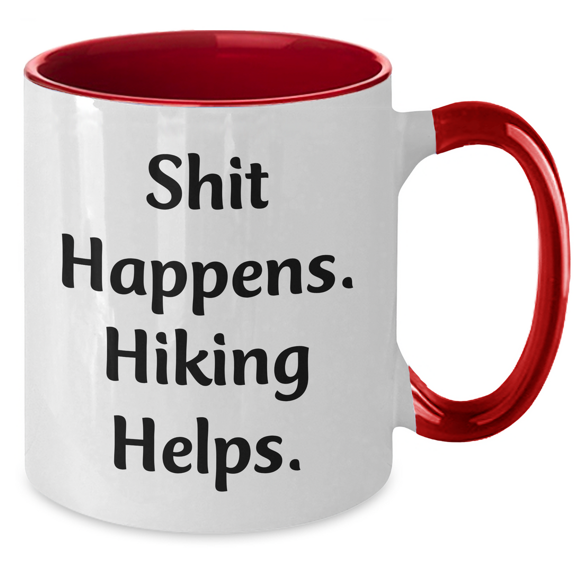 Hiking Humor Gifts for Men - Funny Two Tone Coffee Mug - Shit Happens. Hiking Helps. - Father's Day Unique Gifts from Friends - Additional