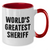 Funny Sheriff Quote Two Tone Coffee Mugs, Gifts from Friends or Family to Sheriff on Mother's Day, Unique Sheriff Sheriff Gifts - Additional