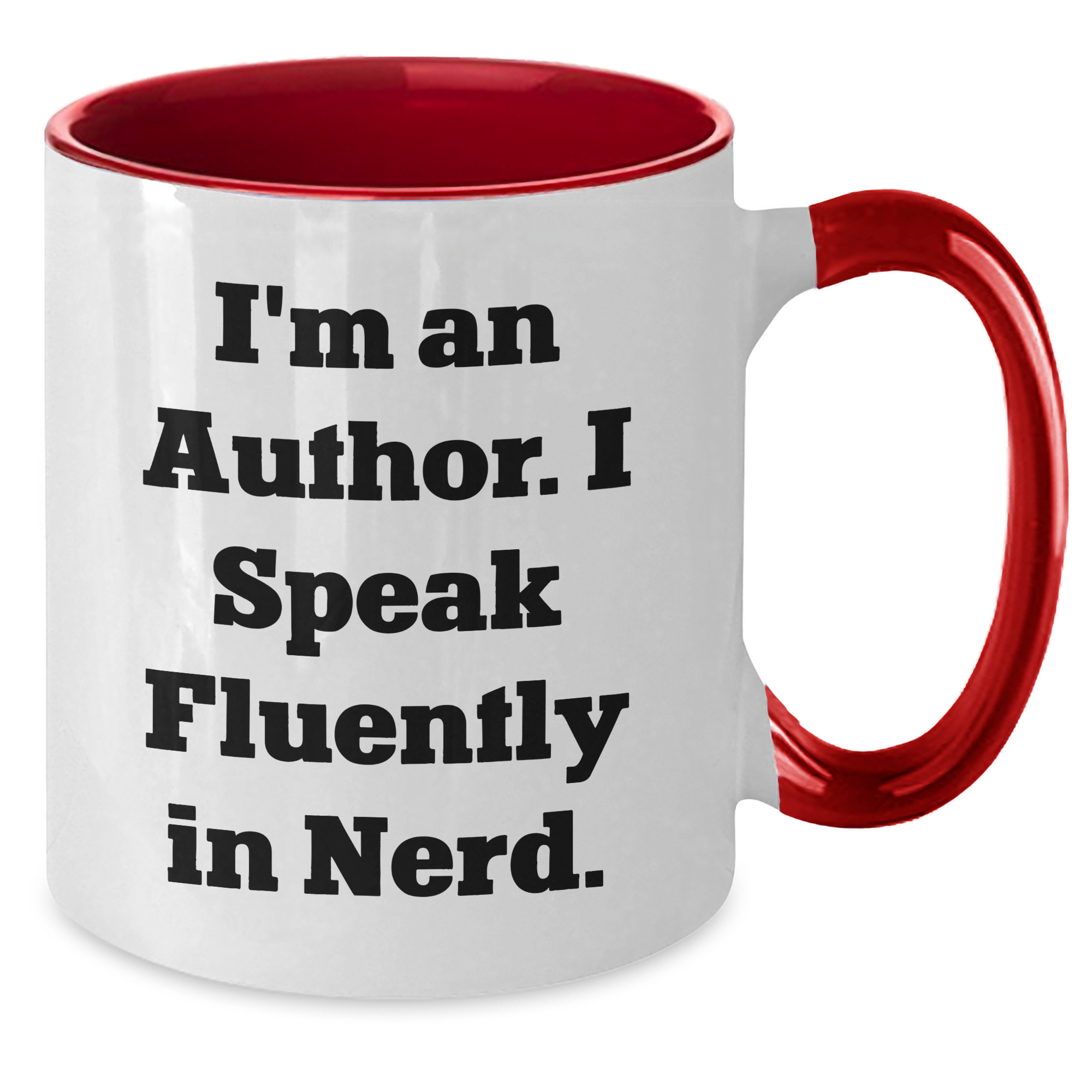Author's Funny Quote Two Tone Coffee Mugs, Gifts from Men to Author, Unique Father's Day Unique Gifts, I'm An Author. I Speak Fluently In genius. - Additional