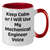 Funny Mechanical Engineer Gifts from Friends - Keep Calm Or I Will Use My Mechanical Engineer Voice Two Tone Coffee Mug for Mechanical Engineer, Mother's Day Unique Gifts - Additional