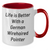 Gifts for Dad: German Wirehaired Pointer Dog Funny Quote Life Is Better With A German Wirehaired Pointer Two Tone Coffee Mug. Father's Day Unique Gifts from Daughter/Son - Additional