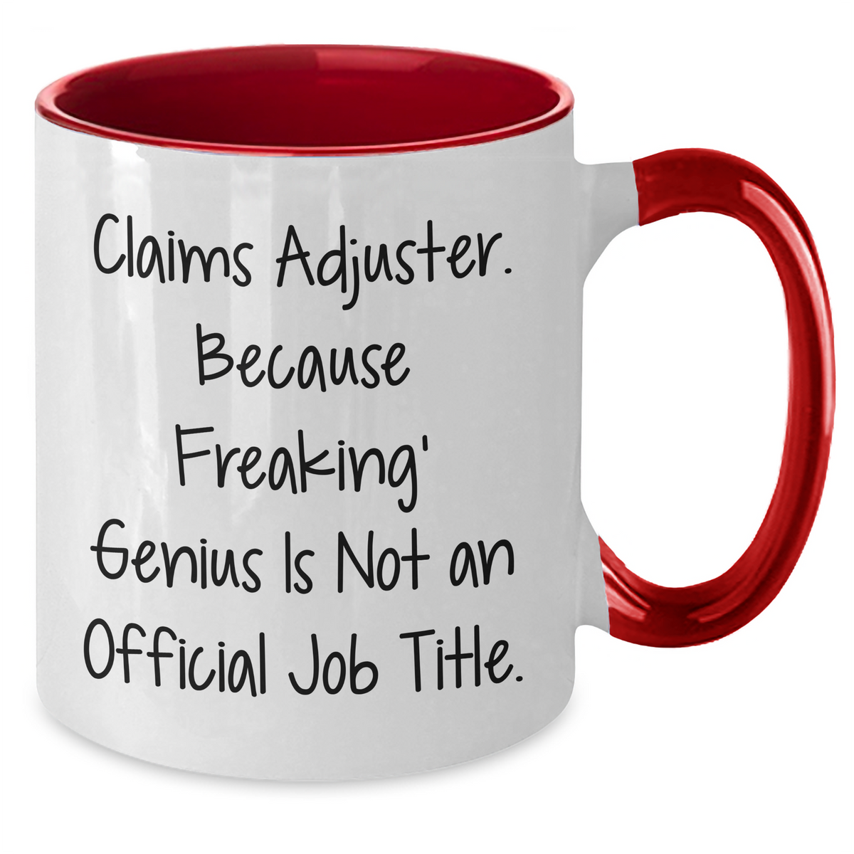 Funny Claims Adjuster Gifts for Him - Two Tone Coffee Mug, Because Freaking' genius Is Not An Official Job Title., Perfect for Father's Day from Family, Friends, or Coworkers - Additional